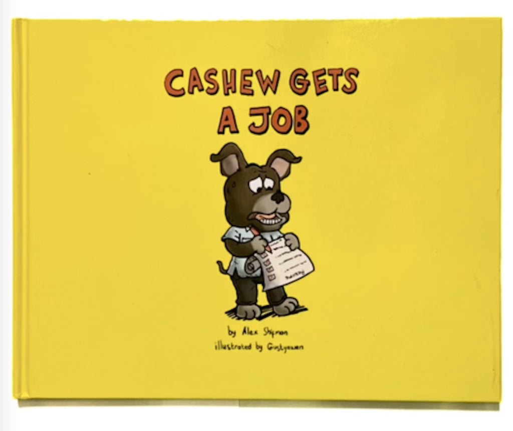Cashew Gets a Job Hardcover
